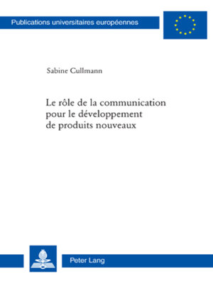 cover image of Le rôle de la communication pour le développement de produits nouveaux